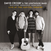 DAVID CROSBY TO RELEASE HISTORIC FIRST EVER LIVE ALBUM  AND FULL CONCERT DVD SET  LIVE AT THE CAPITOL THEATRE